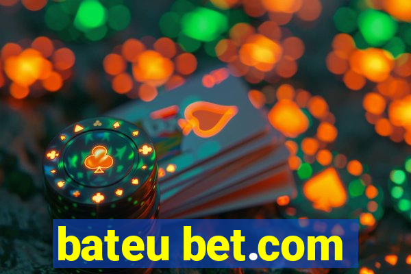 bateu bet.com